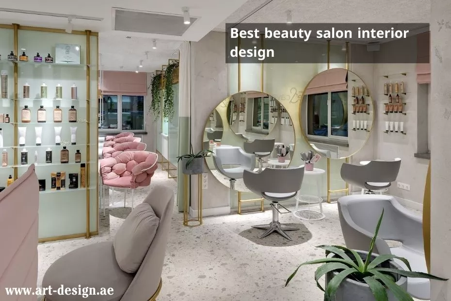 Best Beauty salon interior design Dubai and Dubai