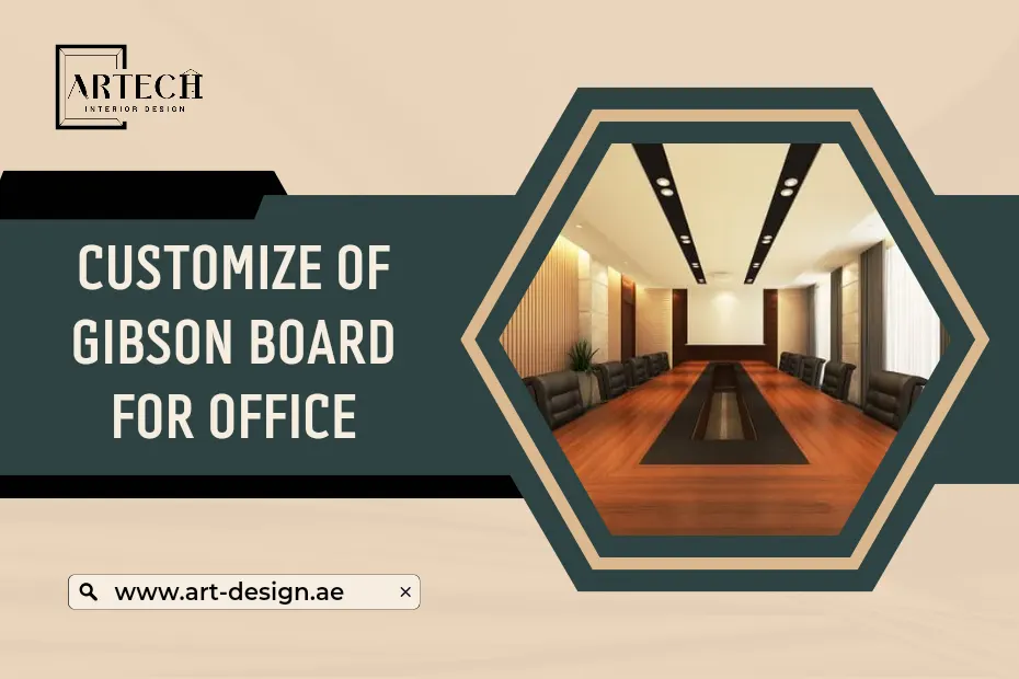 customize of gibson board for office