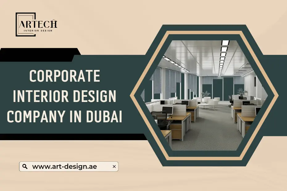 CORPORATE interior design company in dubai